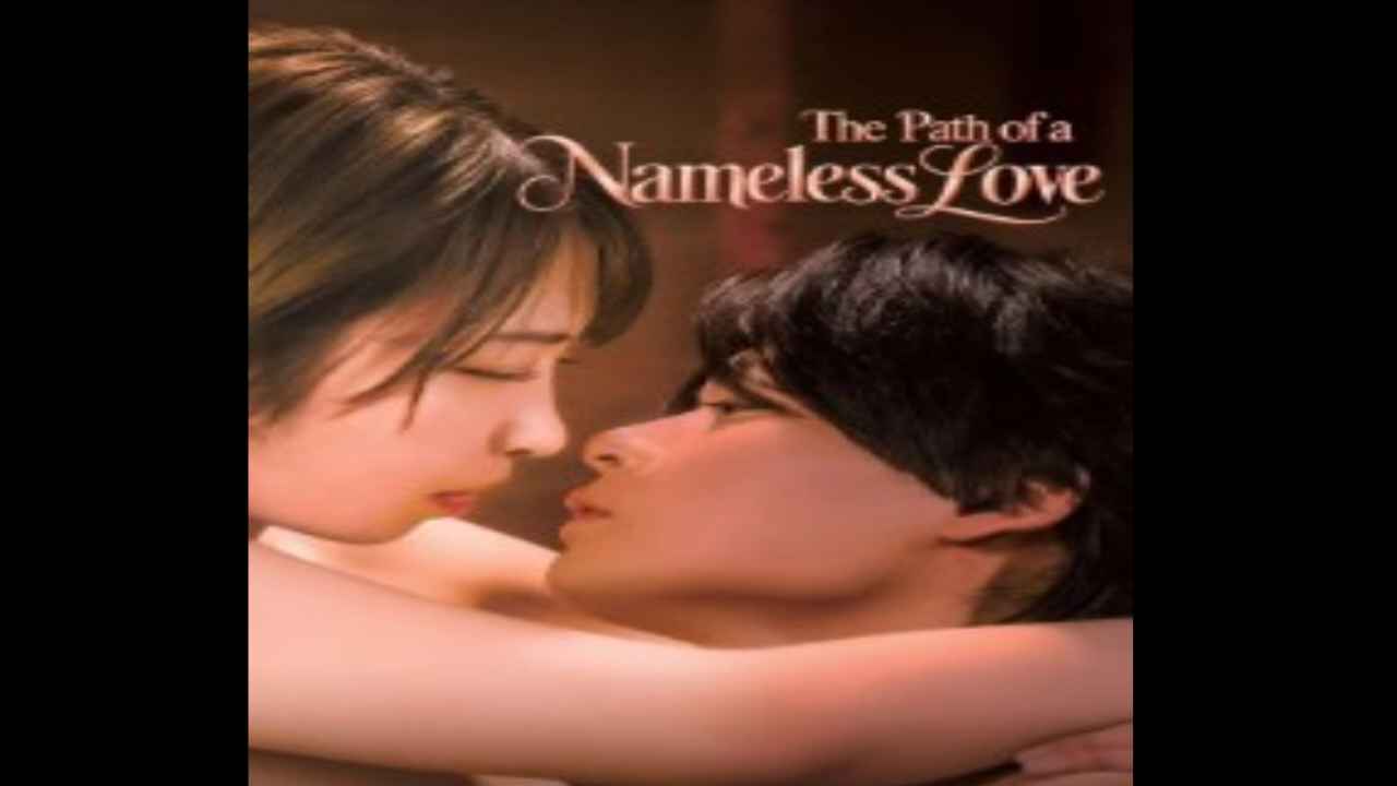 The Path of a Nameless Love (2026)